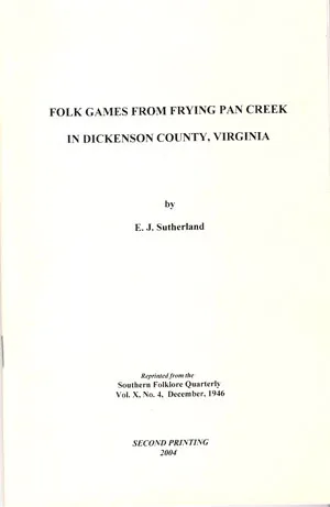 Folk Games from Frying Pan Creek in Dickenson County, Virginia (2nd Printing)